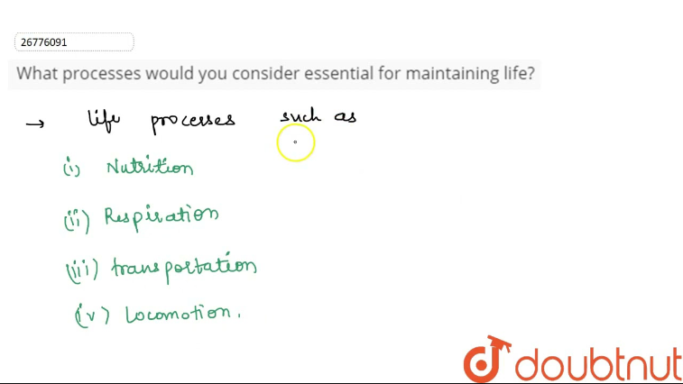 what process would you consider essential for maintaining life